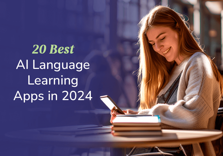 20 Best AI Language Learning Apps in 2024 - Makes You Fluent